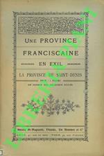 Une province franciscaine en exil. La province de Saint-Denis