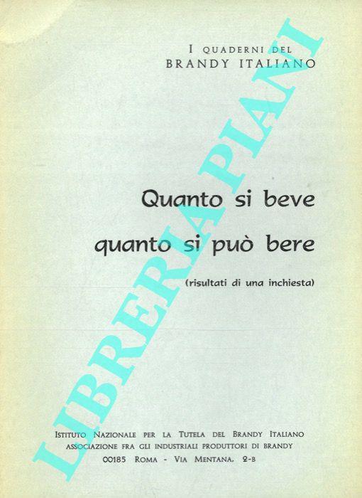Quanto si beve quanto si può bere (risultati di una inchiesta) - Luigi Papo - copertina
