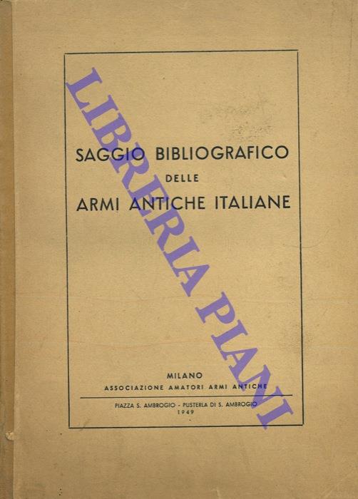 Saggio bibliografico delle armi antiche italiane