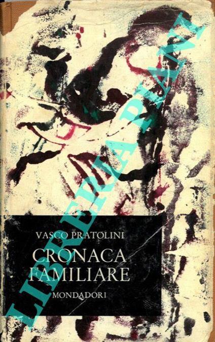Cronaca familiare - Vasco Pratolini - copertina