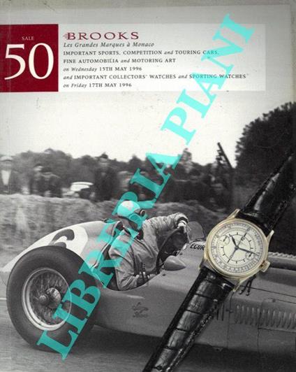 Important sports, competition and touring cars, fine automobilia and motoring cars. Important collectors' watches and sporting watches - copertina