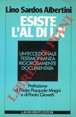 Esiste l'aldilà. Un'eccezionale testimonianza rigorosamente documentata