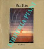 Paul Klee. Opere 1900-1940. Dalla collezione Felix Klee