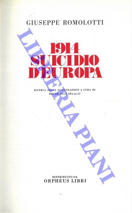 1914. Suicidio d'Europa