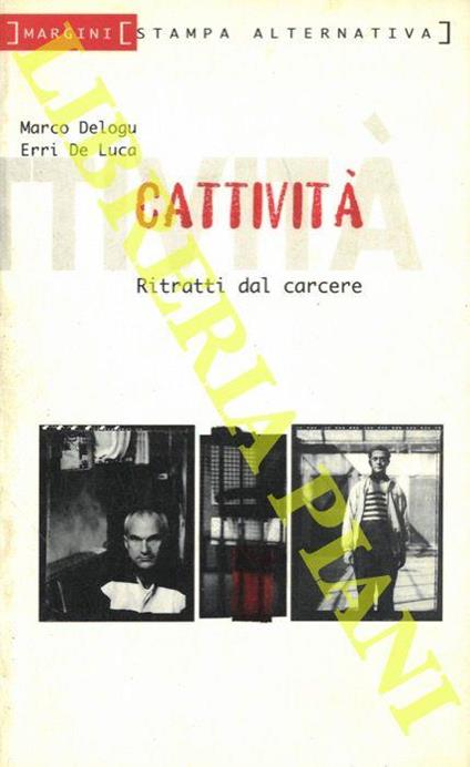 Cattività - Erri De Luca,Marco Delogu - copertina