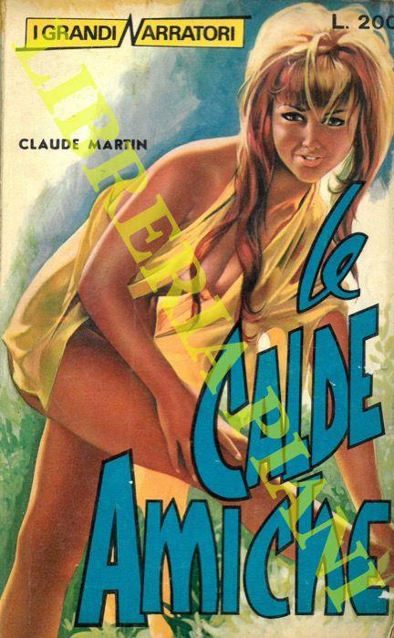 Le calde amiche - Claude Martin - copertina