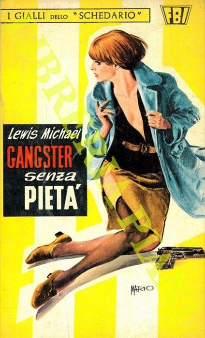 F.B.I. Gangster Senza Pietà - Michael Lewis - copertina