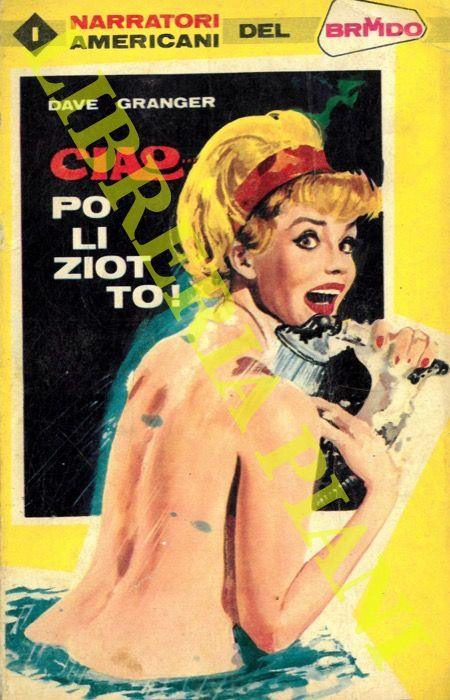 Ciao...Poliziotto!
