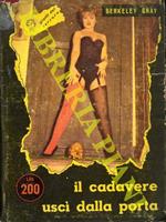 Il cadavere uscì dalla porta