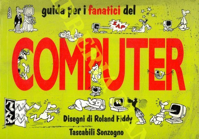 Guida per i fanatici del computer