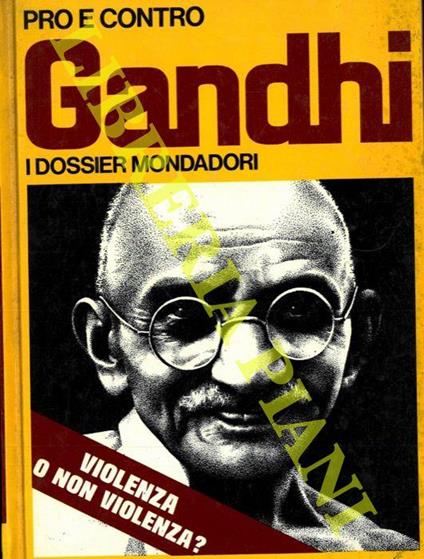 Pro e contro Gandhi - Robi Ronza - copertina