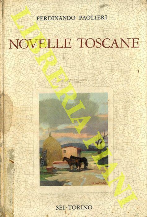 Novelle toscane. Con note pei non toscani - Ferdinando Paolieri - copertina