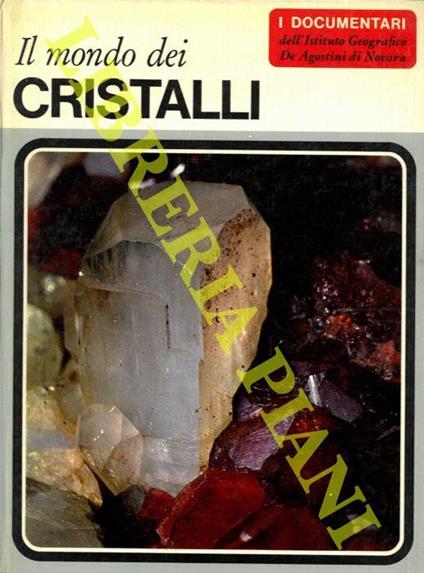 Il mondo dei cristalli - Vincenzo De Michele - copertina
