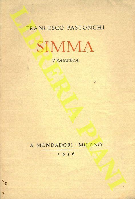 Simma. Tragedia - Francesco Pastonchi - copertina