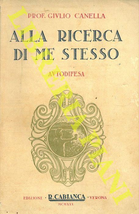 Alla ricerca di me stesso. Autodifesa. Volume II