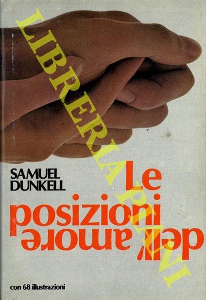 Le posizioni dell'amore - Samuel Dunkell - copertina