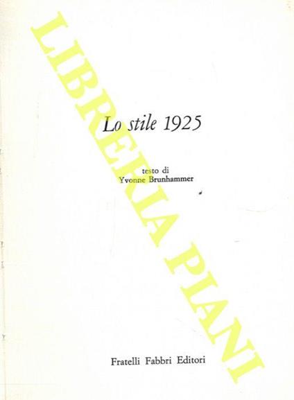 Lo stile 1925 - Yvonne Brunhammer - copertina