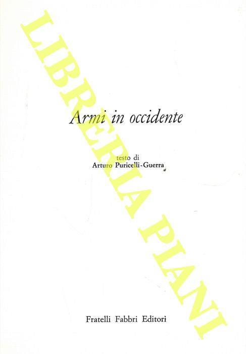 Armi in occidente - Arturo Puricelli-Guerra - copertina