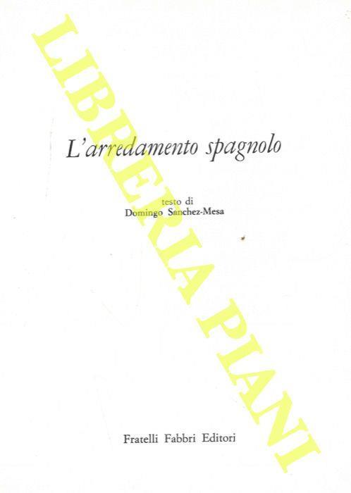 L’arredamento spagnolo - Domingo Sanchez-Mesa - copertina