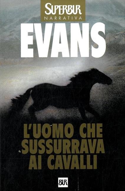 L' uomo che sussurrava ai cavalli - Nicholas Evans - copertina
