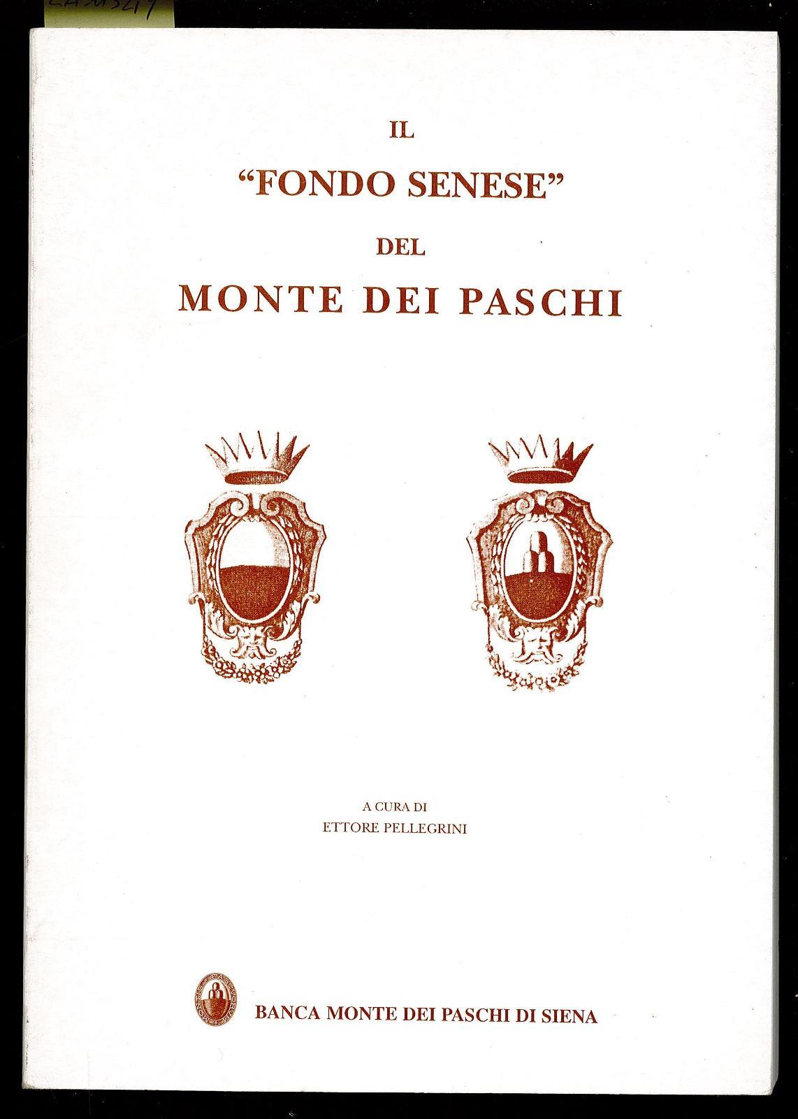 Il Fondo senese del Monte dei Paschi