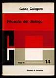 Filosofia del dialogo - Guido Calogero - copertina