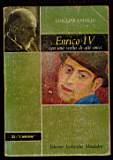 Enrico IV con una scelta di atti unici