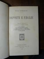 Diporti e veglie. Seconda edizione accresciuta dei seguenti saggi: Josè Espronceda, pagine del martirologio nazionale, in Calabria, San Marino, un raro cimelio, la II mostra mondiale di belle arti in Venezia, l' Ulisse dantesco