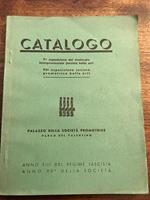 Catalogo VII Esposizione del sindacato interprovincialefascista Belle Arti. 93° esposizione società promotrice belle arti. Palazzo della società Promotrice Parco del Valentino. Anno XIII del Regime fascista