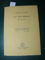 La via mala. Altri saggi sgraditi: La tratta degli italiani. La grande piovra. Le corporazioni sopravvissute allo Stato corporativo. Inflazione all'italiana. In fondo alla via