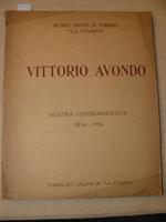 Catalogo della Mostra commemorativa di Vittorio Avondo nel centenario della sua nascita a cura del Museo Civico di Torino e de La Stampa