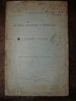 Le teorie Darwiniana e Spenceriana e l'economia politica. (Estratto dall'archivio giuridico voll. LIII e LIV) - Mase'-Dari, E