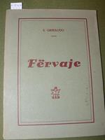 Fervaje. Raccolte di rime e sonetti in dialetto piemontese. In appendice alcune poesie in lingua italiana - Gribaudo S