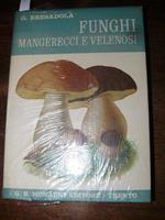 Funghi mangerecci e velenosi. V edizione a cura del prof. Arturo Ceruti. Con tavole di Laura Maggiore e Luigi Proner