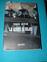 Le acque del Siloe. Con 31 illustrazioni fuori testo. Traduzione di Bruno Tasso