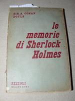Le memorie di Sherlock Holmes. Traduzione di Maria Gallone. Prima edizione