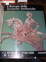L' Europa delle invasioni barbariche. Hubert Porcher Vol Bach