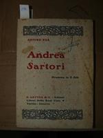 Andrea Sartori. Dramma in tre atti. Foà, Arturo