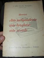 Arte indipendente arte borghese arte sociale