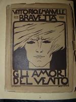 Gli amori del vento - Bravetta Vittorio Emanuele