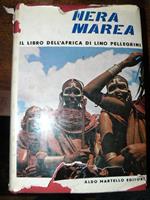 Nera marea. Il libro dell'Africa