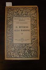 Il ritorno alla ragione
