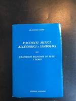 Racconti mitici allegorici e simbolici dalle tradizioni religiose di tutti i tempi