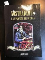 Nostradamus E Le Profezie Del Duemila