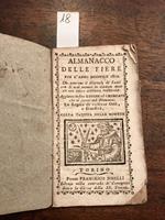 Almanacco detto delle fiere per l'anno 1812 che contiene il Giornale de' Santi, il levare del sole, le lunazioni, le fiere, ed i mercati che si fanno nel Piemonte, la regola per coltivar orti e giardini, e la tariffa delle monete, ecc., ecc,