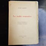 La realtà economica. Con una introduzione di Francesco Orestano su economia e filosofia