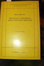 Psicologia comparata dello sviluppo mentale. A cura di Guido Petter