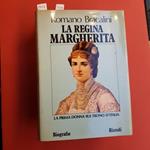 La REGINA MARGHERITA (la prima donna sul trono d'Italia)