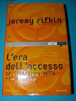 L' era dell'accesso. La rivoluzione della new economy