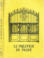 Le prestige du passé